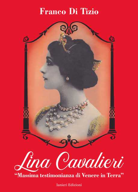 Franco di Tizio Lina Cavalieri